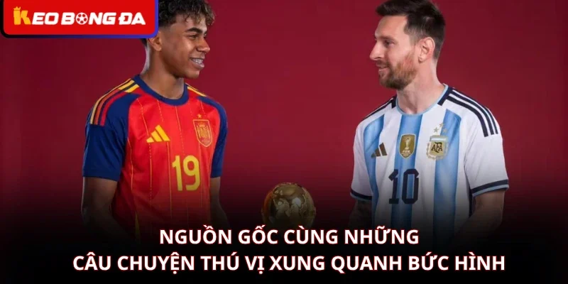 Nguồn gốc cùng những câu chuyện thú vị xung quanh bức hình