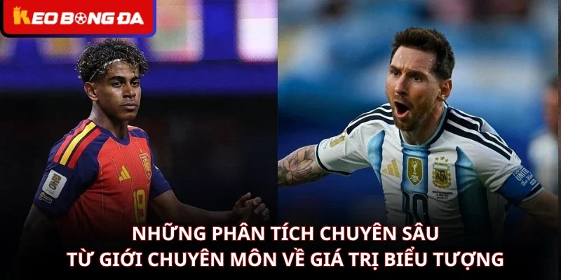 Những phân tích chuyên sâu từ giới chuyên môn về giá trị biểu tượng